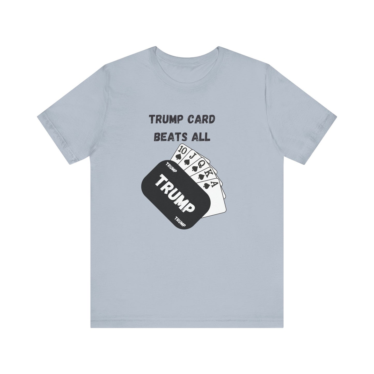 Trump Card Unisex Jersey Short Sleeve Tee