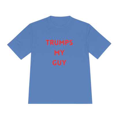 TrumpsMyGuy Unisex Moisture Wicking Tee