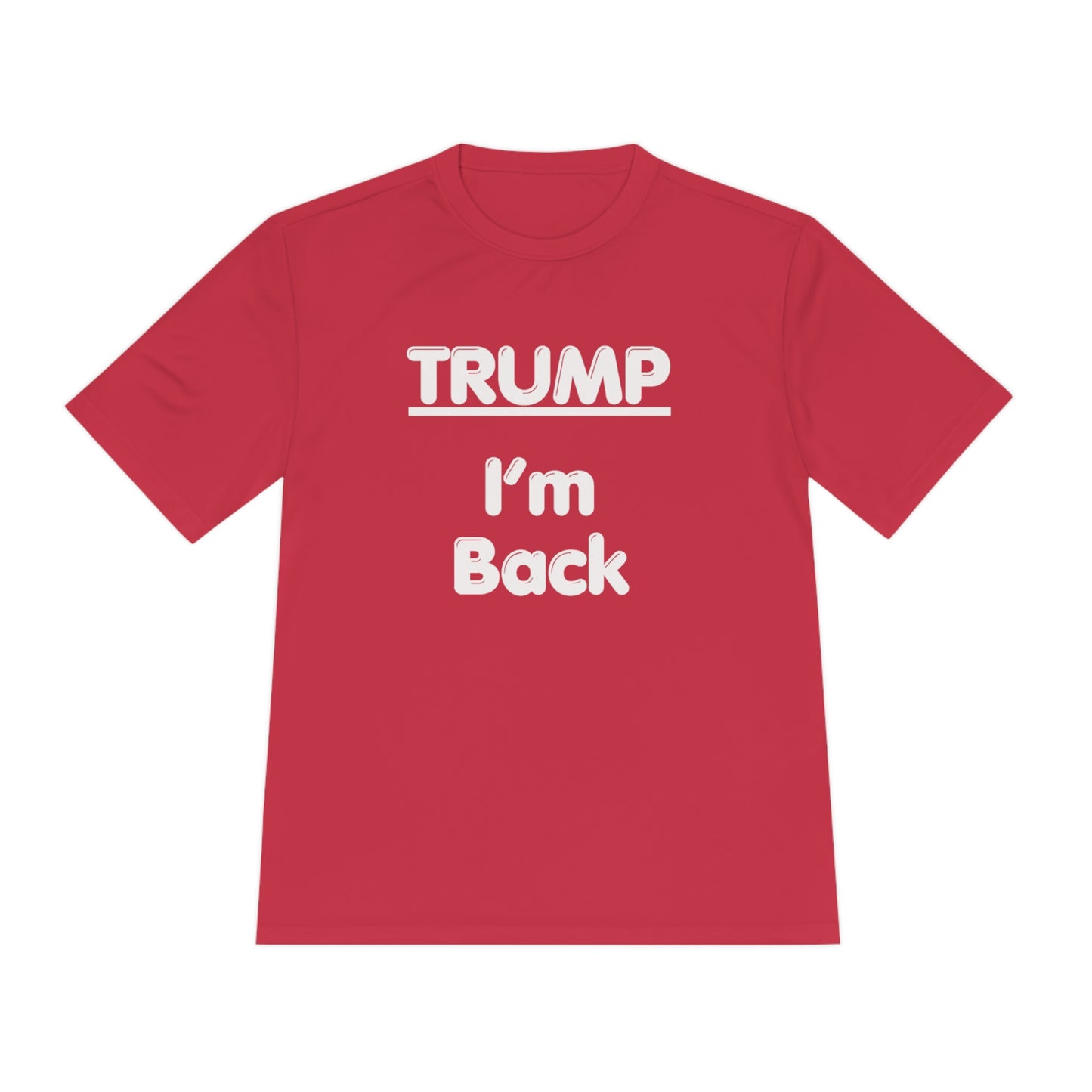 I'm Back Unisex Moisture Wicking Tee