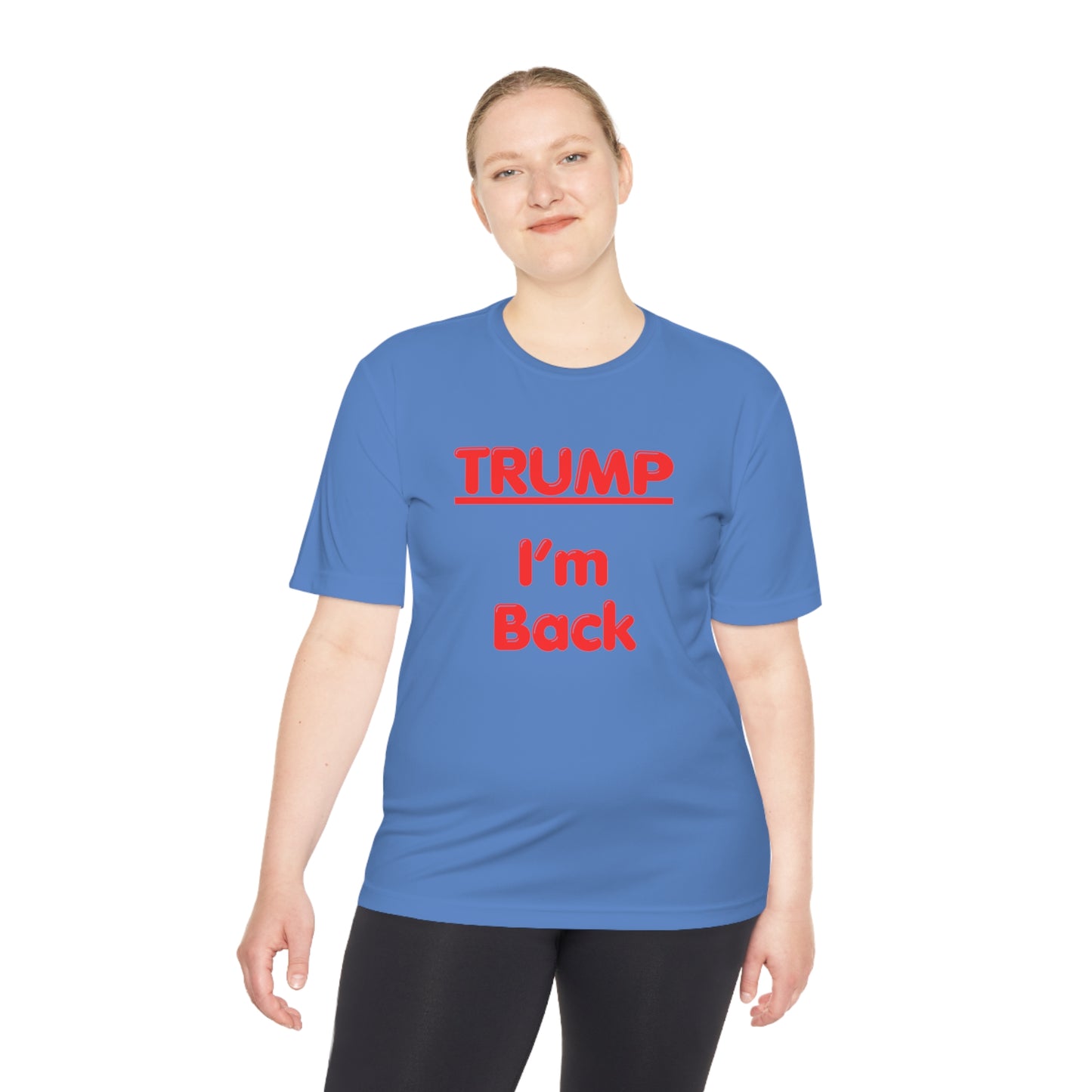 I'm Back Unisex Moisture Wicking Tee