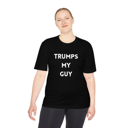 TrumpsMyGuy Unisex Moisture Wicking Tee