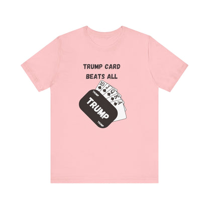 Trump Card Unisex Jersey Short Sleeve Tee